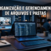 Organização e Gerenciamento de Arquivos e Pastas: o que cai na sua prova